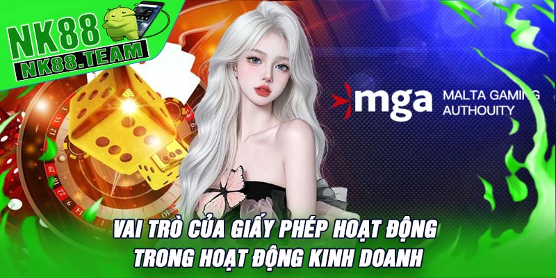 Vai Trò Của Giấy Phép Hoạt Động Trong Hoạt Động Kinh Doanh